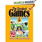 Click here to buy The Greatest Games of All Time (Wiley Science Editions) by  Matthew J. Costello.