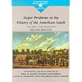 Major Problems In The History Of The American South: Documents And Essays: Vol. I (Major Problems in American History) by Paul Escott, David Goldfield, Sally G. McMillen, and Elizabeth Hayes Turner