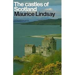 The Castles of Scotland (A Constables guide)