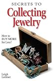 ISBN: 0896891801 - Secrets to Collecting Jewelry: How to Buy More for Less