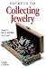 Secrets to Collecting Jewelry: How to Buy More for Less