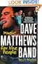 The Dave Matthews Band: Music for the People