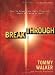 Books : Breakthrough: How to Experience God's Presence When You Need It Most (The Worship Series)