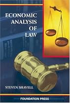 Economic Analysis of Law (University Casebook)