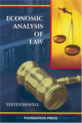 Economic Analysis of Law (University Casebooks)