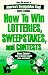 How to Win Lotteries, Sweepstakes, and Contests by Steve Ledoux