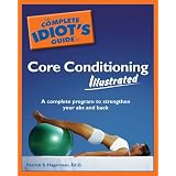 The Complete Idiot's Guide to Core Conditioning Illustrated