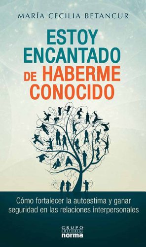 Estoy encantada de haberme conocido (Spanish Edition)