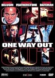 One Way Out