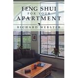 Feng Shui for Your Apartment (Feng Shui Series)