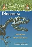 Dinosaurs: A Nonfiction Companion to Dinosaurs Before Dark (Magic Tree House Research Guides (Pb))