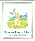 Heaven Has a Floor