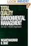 Total Quality Environmental Management: An ISO 14000 Approach