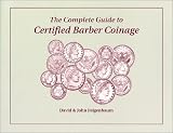  : The Complete Guide to Certified Barber Coinage