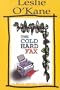 The Cold Hard Fax