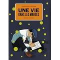 Une vie dans les marges