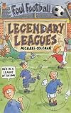 Legendary Leagues (Foul Football)