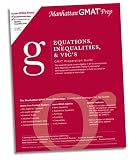 Equations, Inequalities & VIC's GMAT Preparation Guide