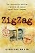 Zigzag: The Incredible Wartime Exploits of Double Agent Eddie Chapman (Hardcover)