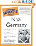 Complete Idiot's Guide to Nazi Germany (The Complete Idiot's Guide)