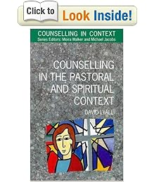 Counselling In The Pastoral And Spiritual Context (Counselling in Context)