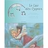Le Lac des cygnes (1 livre + 1 CD audio)