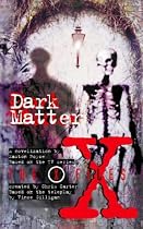 "X-files": Dark Matter (The X-files)