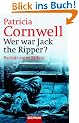 Wer war Jack the Ripper?: Portr�t eines Killers