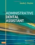 The Administrative Dental Assistant
