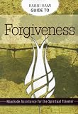 Rabbi Rami Guide to Forgiveness: Roadside Assistance for the Spiritual Traveler