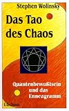 Das Tao des Chaos - Stephen Wolinsky