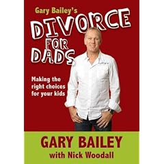 Gary Bailey's Divorce for Dads