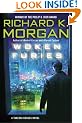 Woken Furies (Takeshi Kovacs Novels)