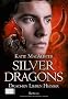 Silver Dragons:   Drachen lieben hei�er