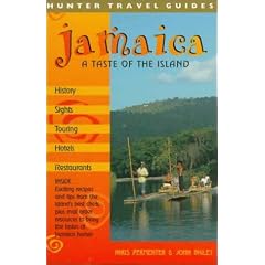 Jamaica:  A Taste of the Island (Hunter Travel Guides)