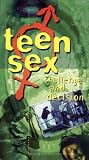 Teen sex: Challenge and decision