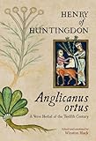 Anglicanus ortus : a verse herbal of the twelfth century