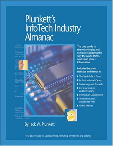 Plunketts Infotech Industry Almanac - Incls CD-Rom