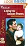 Bride For Jackson Powers (Man Of The Month/The Passionate Powers) (Desire, 1273)