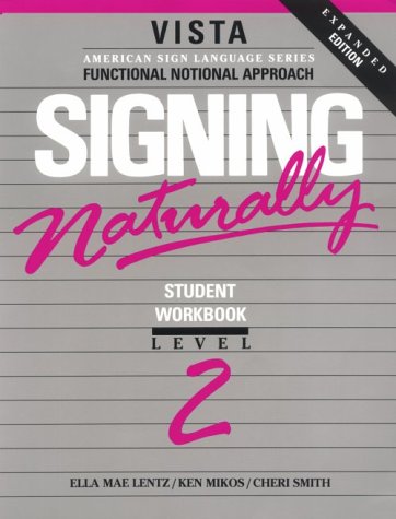 Signing Naturally, Level 2 (Book & VHS Tape)