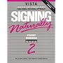 Signing Naturally, Level 2 (Book & VHS Tape)