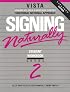 Signing Naturally, Level 2 (Book & VHS Tape)