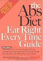 The Abs Diet Eat Right Every Time Guide