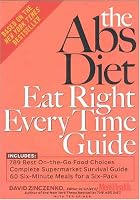 The Abs Diet Eat Right Every Time Guide