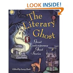 The Literary Ghost: Great Contemporary Ghost Stories