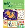 Fast, Fun & Easy Fabric Postcards: Keepsakes You Can Make & Mail