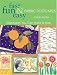 Fast, Fun & Easy Fabric Postcards: Keepsakes You Can Make & Mail (Fast, Fun & Easy) by Franki Kohler