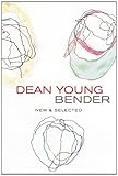 Bender: New and Selected Poems