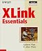 Xlink Essentials (Wiley XML Essentials)