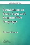 Foundations of fuzzy logic and Semantic Web languages